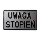 Tabliczka informacyjna UWAGA STOPIEŃ
