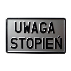 Tabliczka informacyjna UWAGA STOPIEŃ