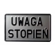 Tabliczka informacyjna UWAGA STOPIEŃ