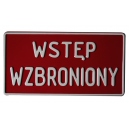Tabliczka informacyjna WSTĘP WZBRONIONY